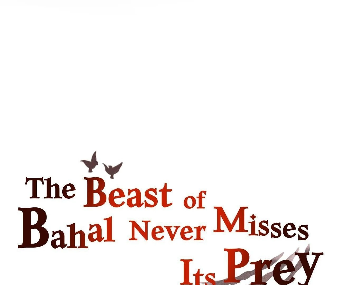 The Beast Of Bahal Never Misses Its Prey 《Official》 - Episode 6 manhwa
