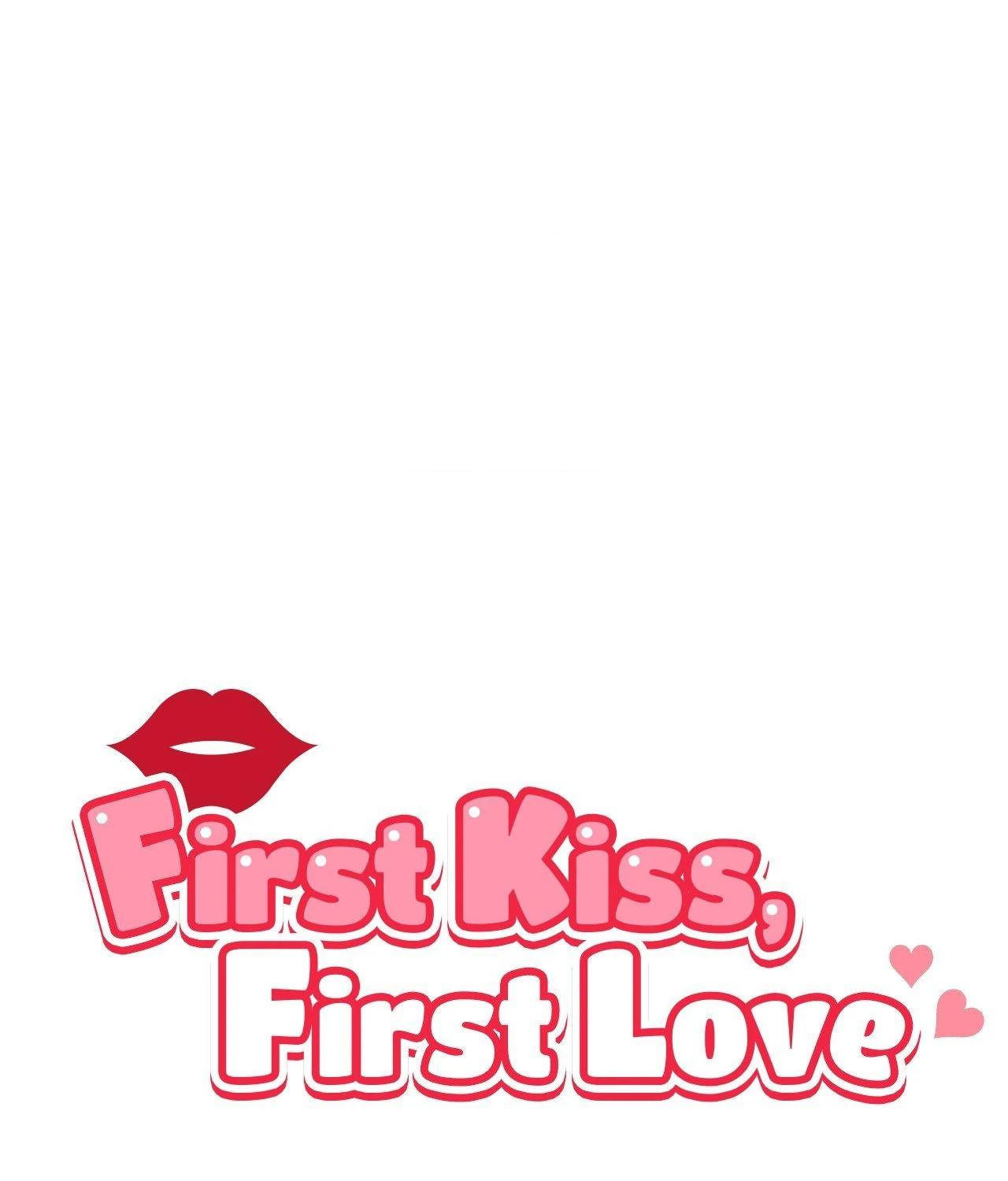 First Kiss, First Love 《Official》 - Chapter 13 manhwa