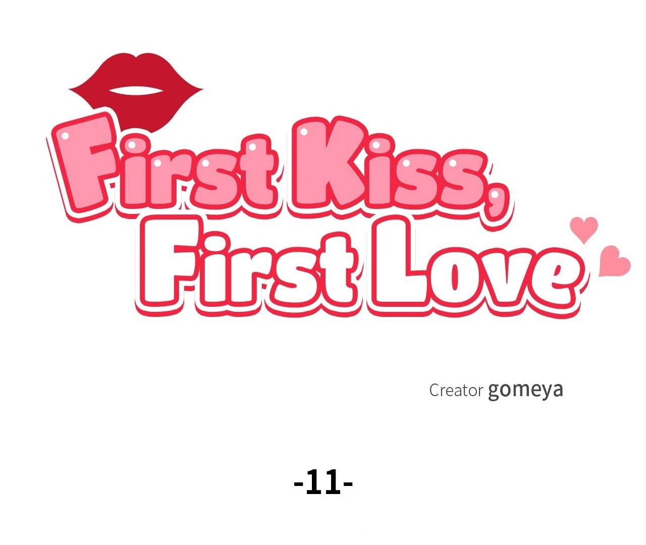 First Kiss, First Love 《Official》 - Episode 11 manhwa