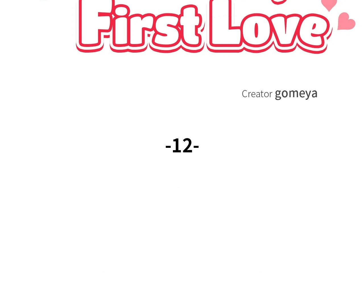 First Kiss, First Love 《Official》 - Episode 12 manhwa