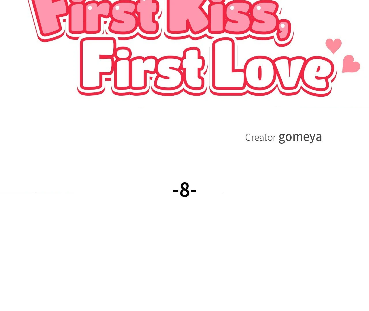First Kiss, First Love 《Official》 - Episode 8 manhwa