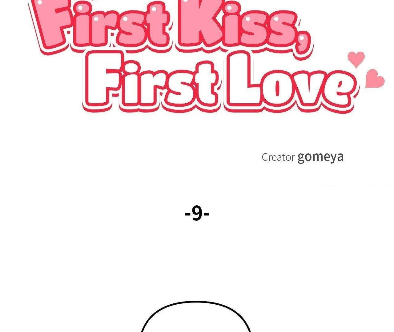 First Kiss, First Love 《Official》 - Episode 9 manhwa