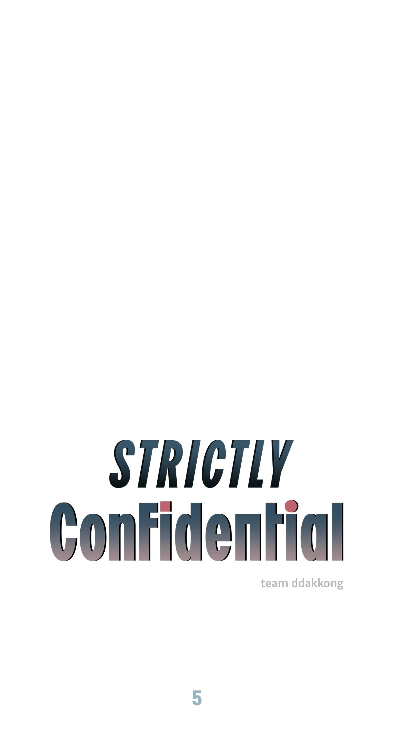 Strictly Confidential [Tappytoon][Uncensored] - Chapter 5 manhwa