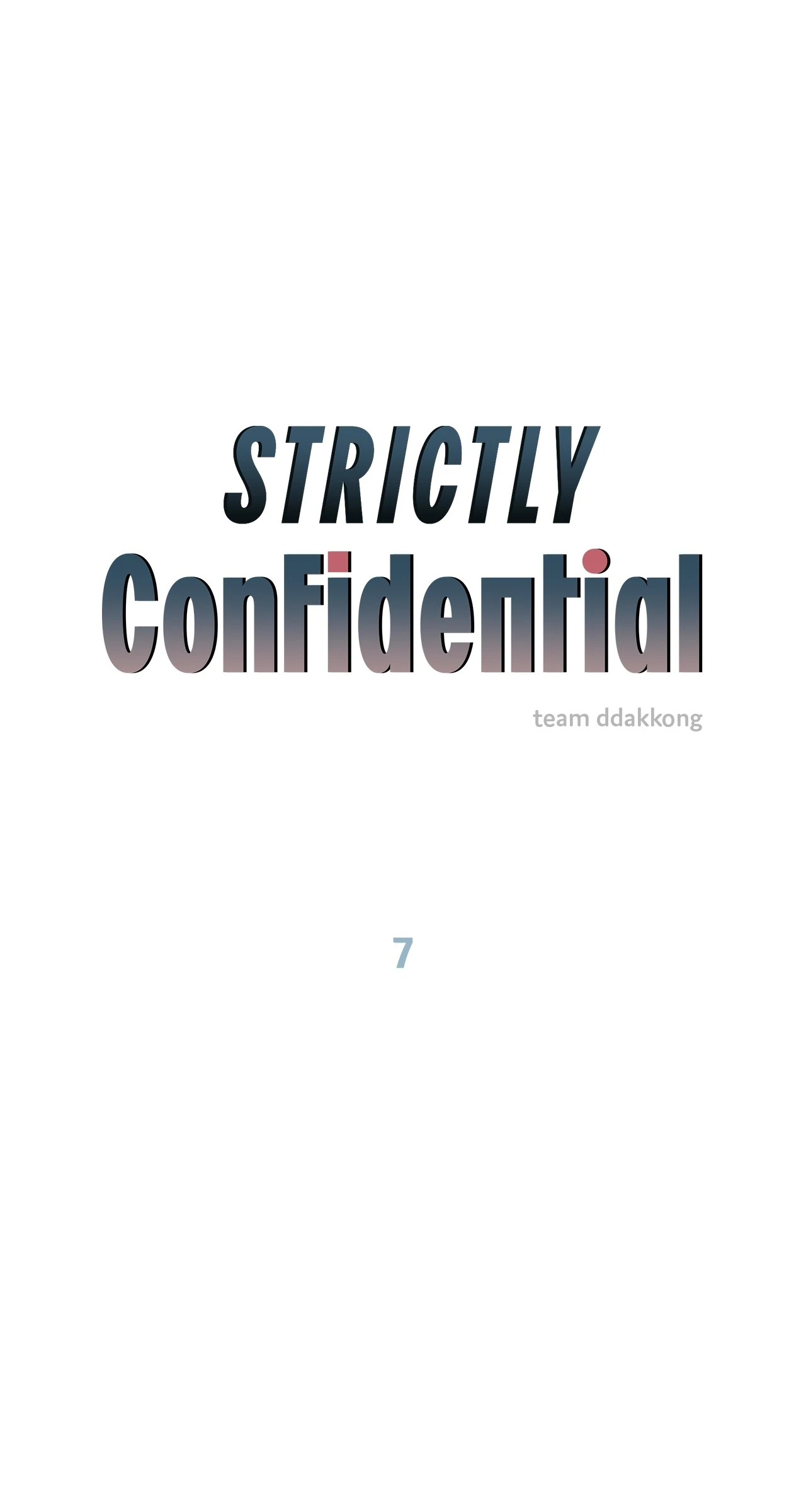 Strictly Confidential [Tappytoon][Uncensored] - Chapter 7 manhwa