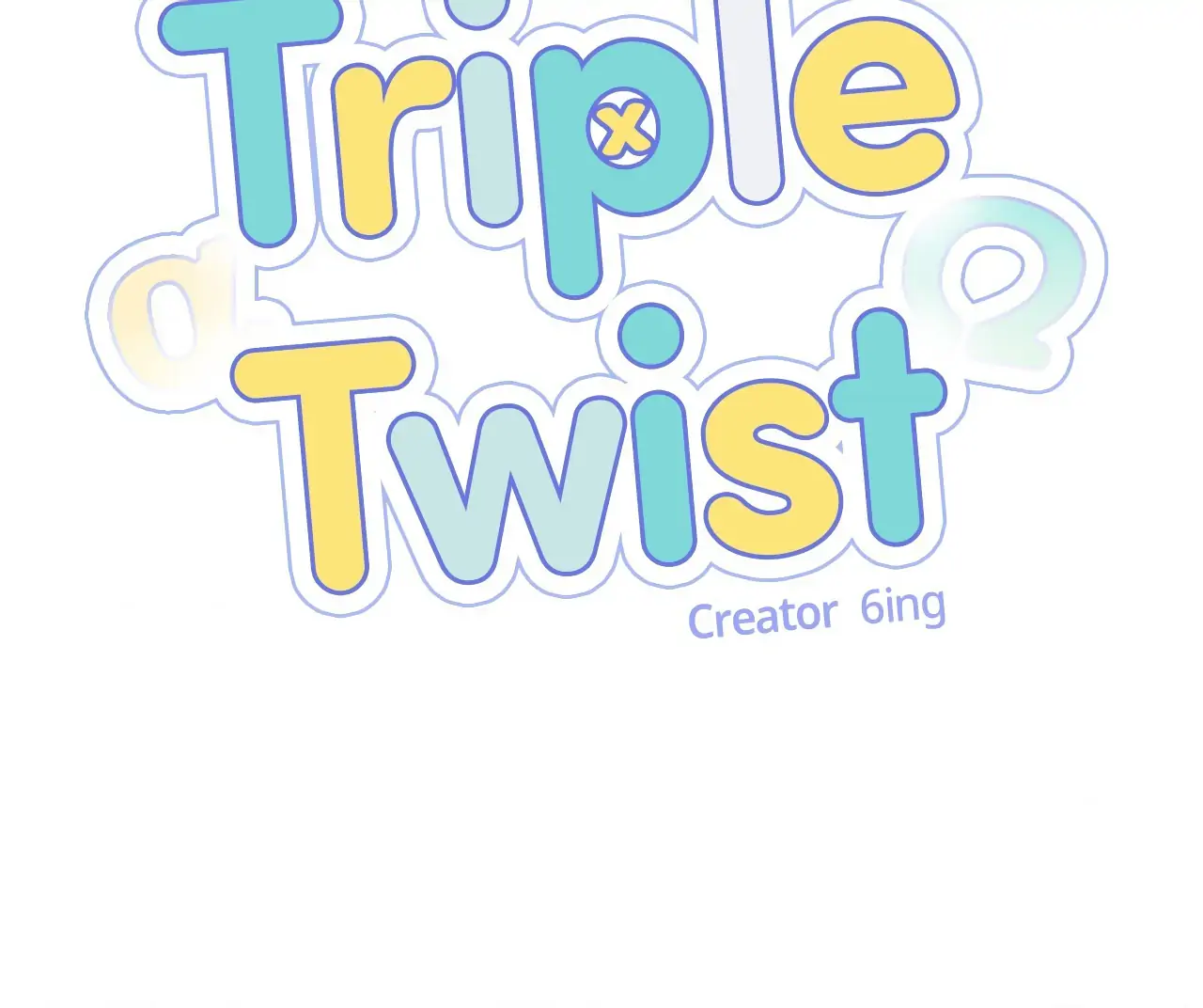 Triple Twist (official) - Chapter 10 manhwa
