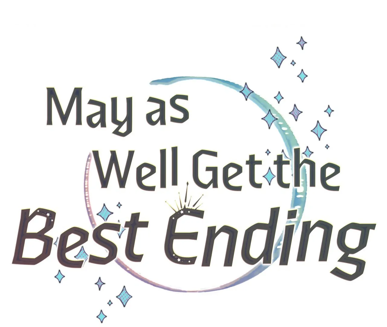 May as Well Get the Best Ending [Official Uncensored] - Chapter 9 manhwa