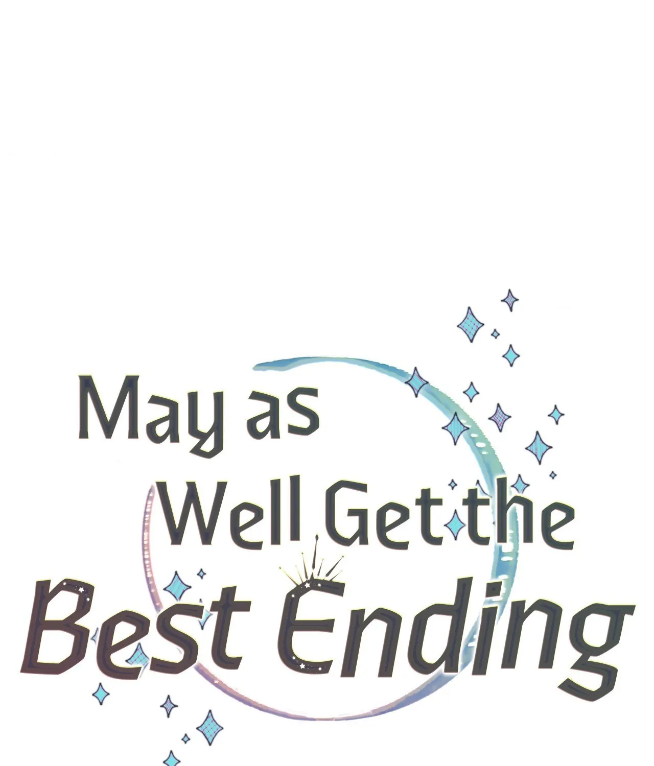 May as Well Get the Best Ending [Official Uncensored] - Episode 2 manhwa