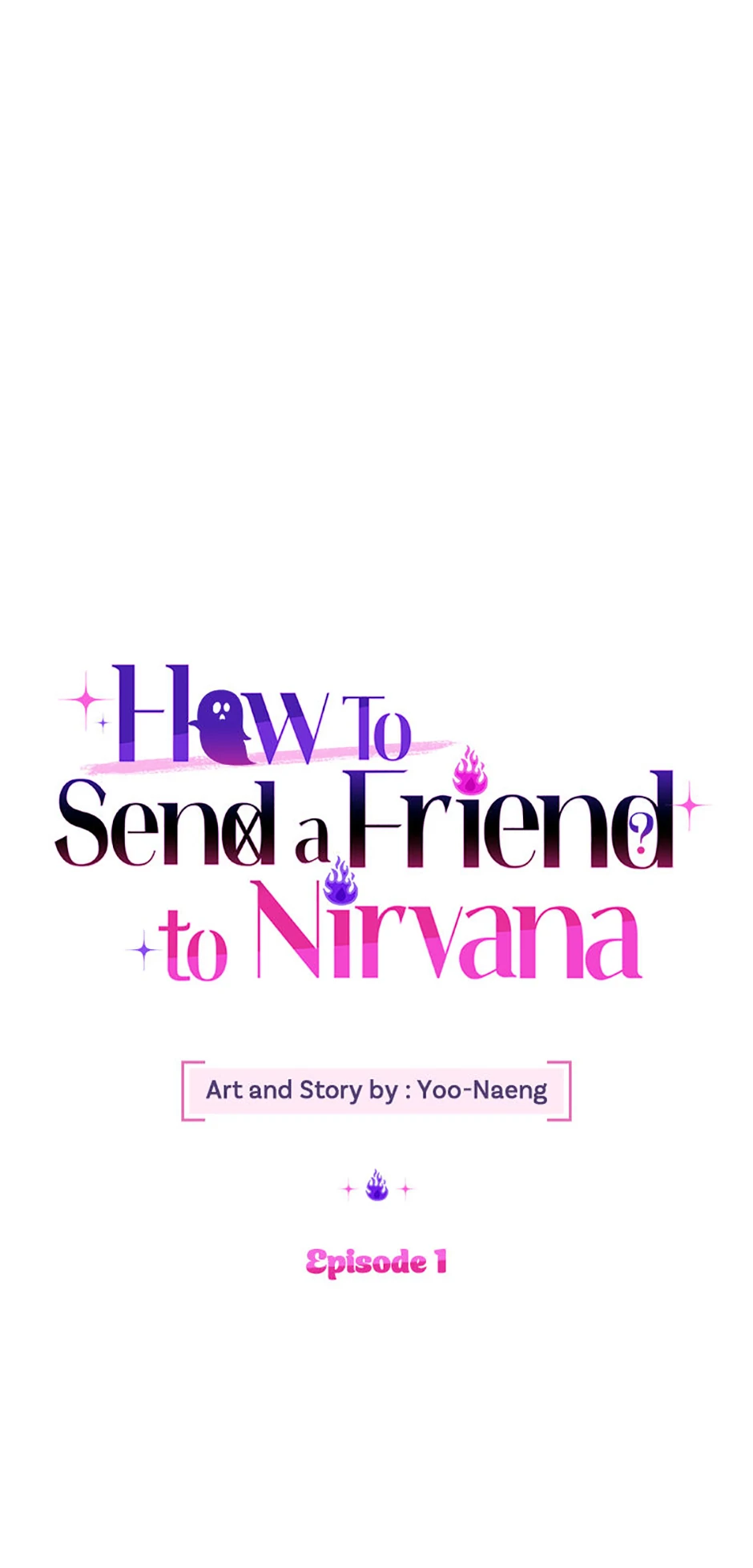 How To Send a Friend to Nirvana (Mature) - Episode 1 manhwa