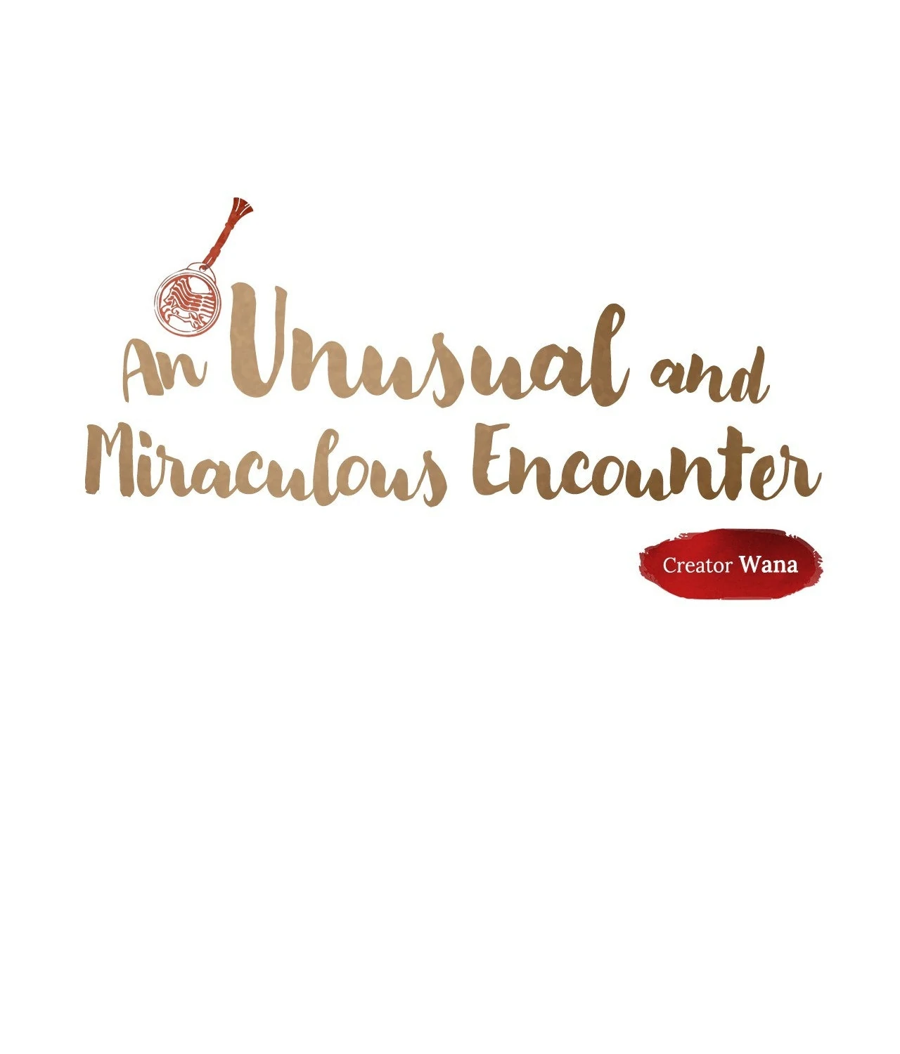 An Unusual and Miraculous Encounter - Chapter 2 manhwa