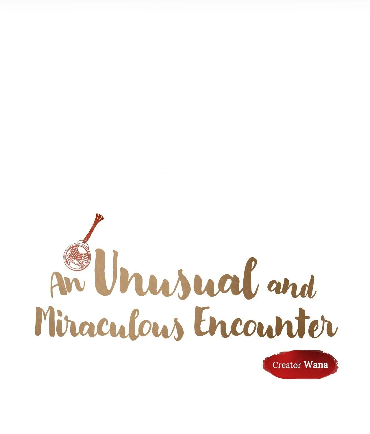 An Unusual and Miraculous Encounter - Chapter 5 manhwa