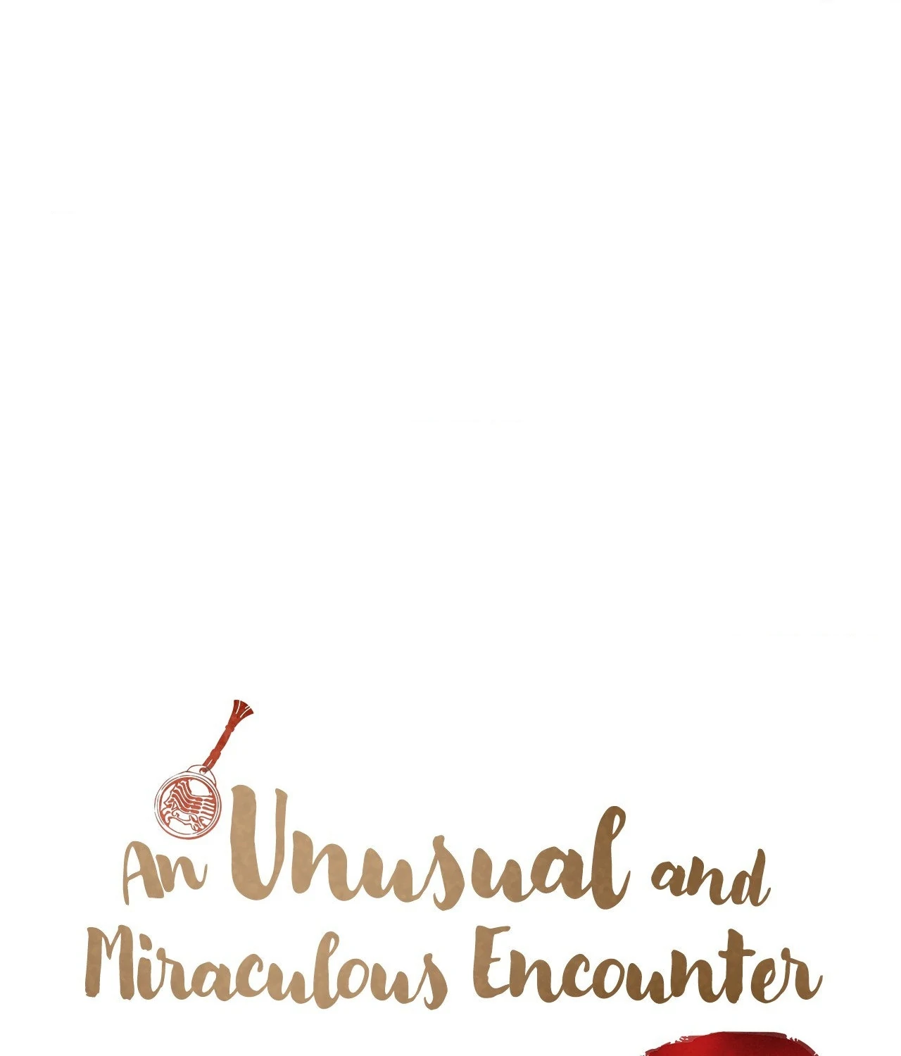 An Unusual and Miraculous Encounter - Chapter 6 manhwa