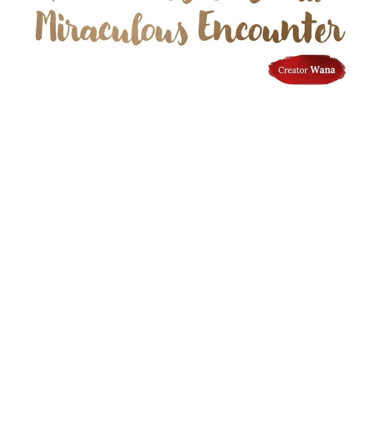 An Unusual and Miraculous Encounter - Chapter 7 manhwa