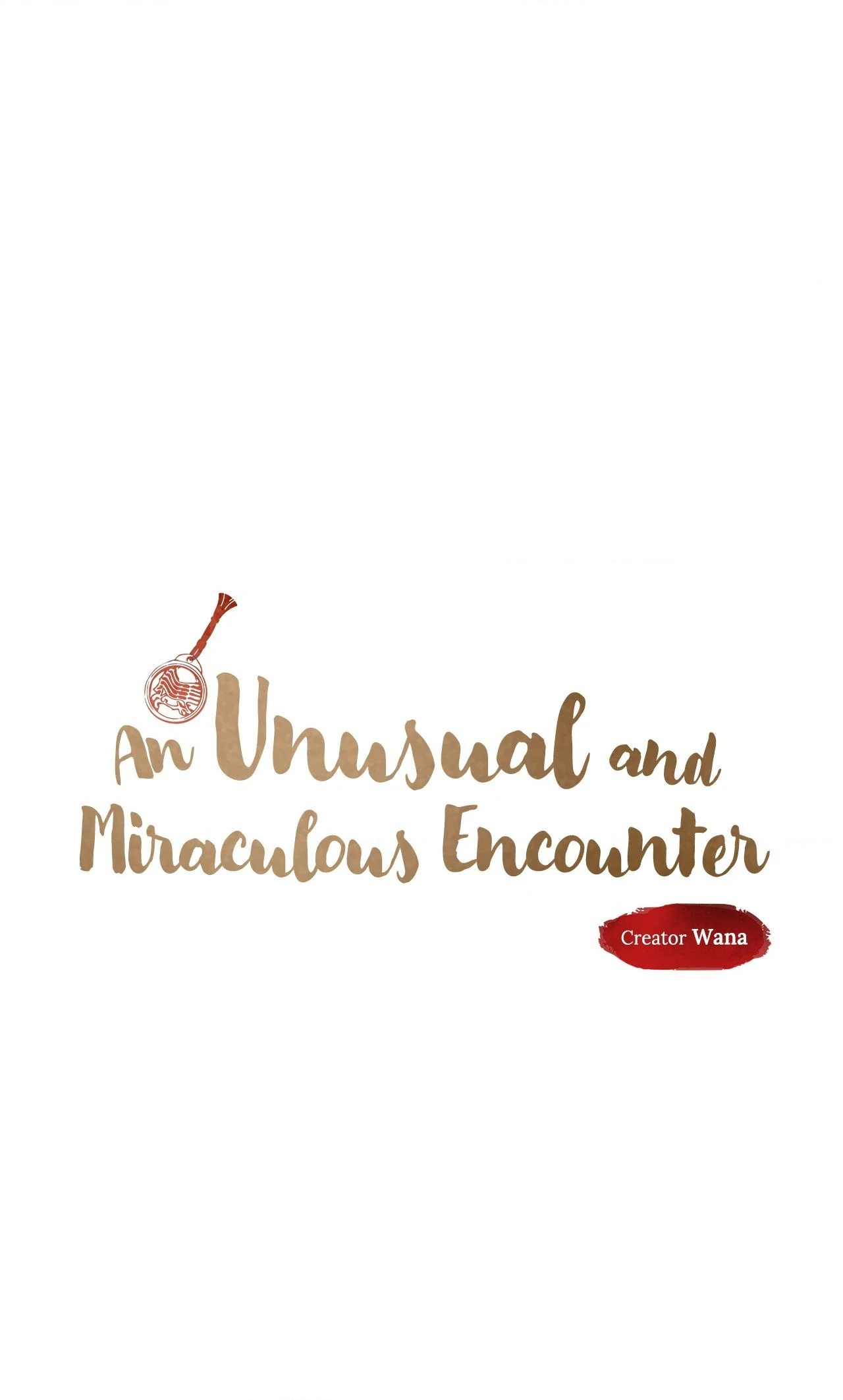 An Unusual and Miraculous Encounter - Chapter 8 manhwa