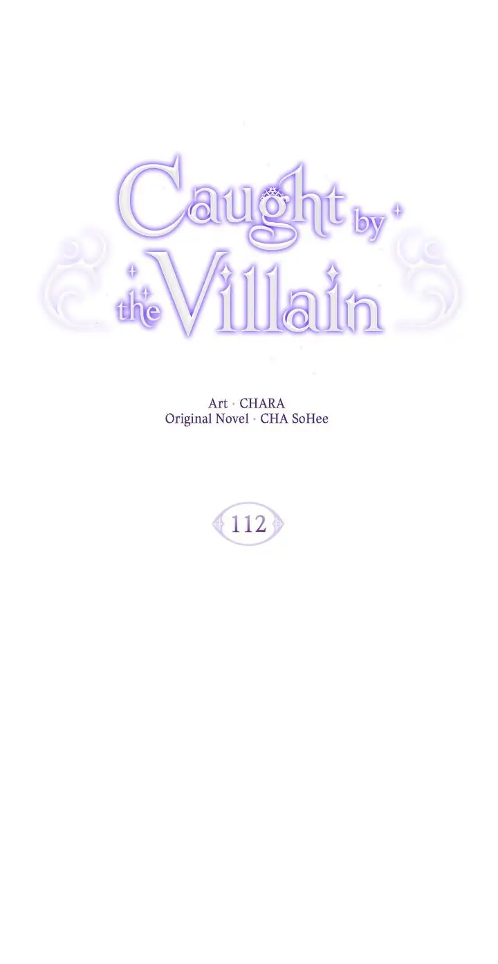 Caught by the Villain - Chapter 112 manhwa