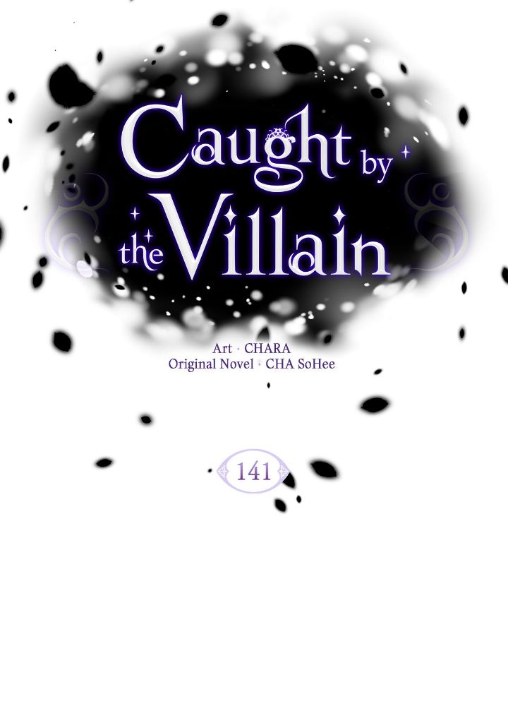 Caught by the Villain - Chapter 141 manhwa