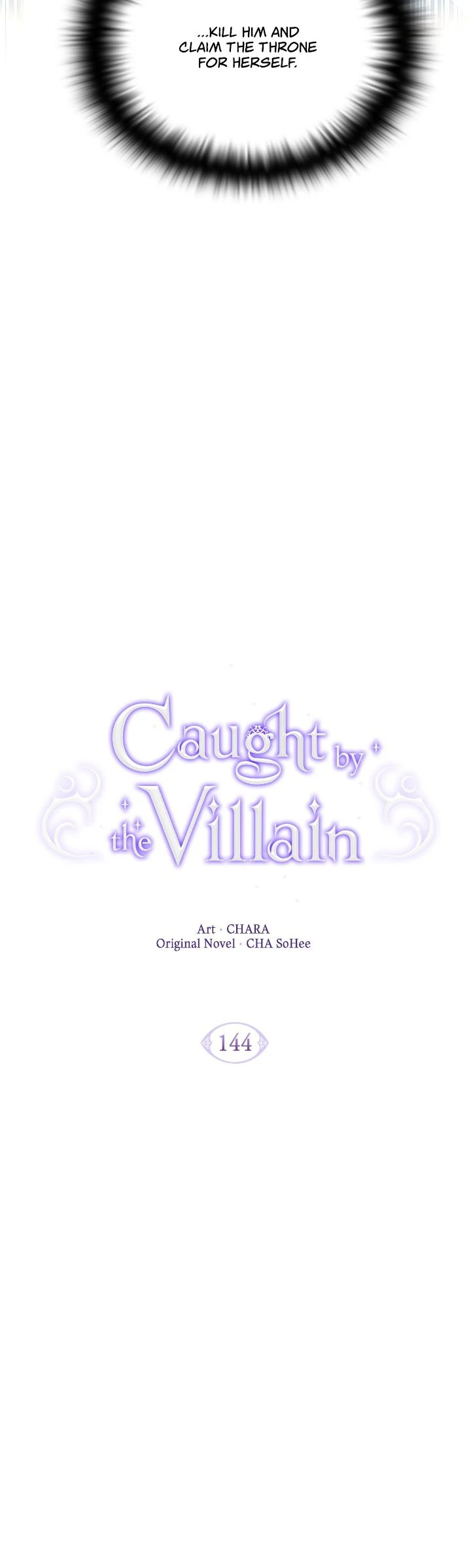 Caught by the Villain - Chapter 144 manhwa
