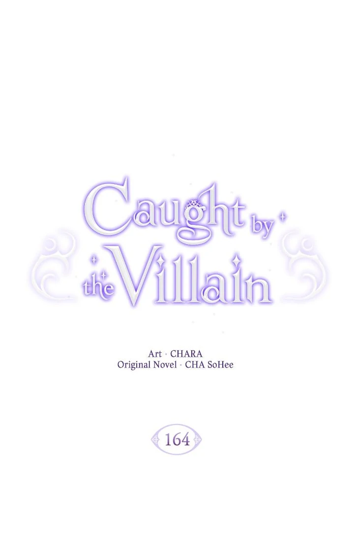 Caught by the Villain - Chapter 164 manhwa