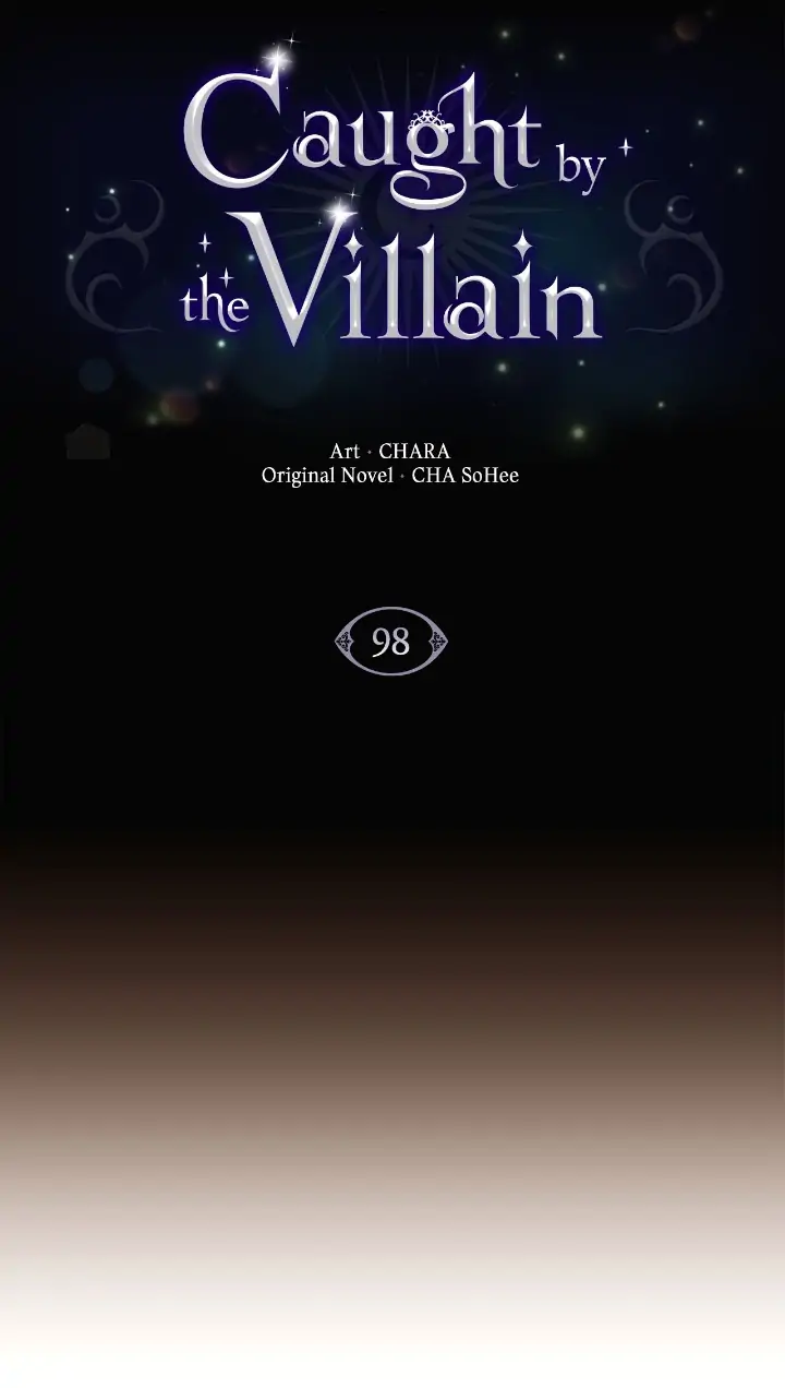 Caught by the Villain - Chapter 98 manhwa