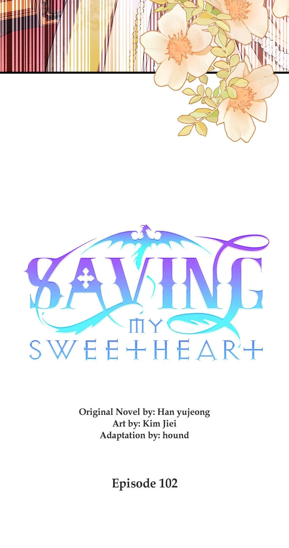 Saving My Sweetheart [Official] - Chapter 102 manhwa