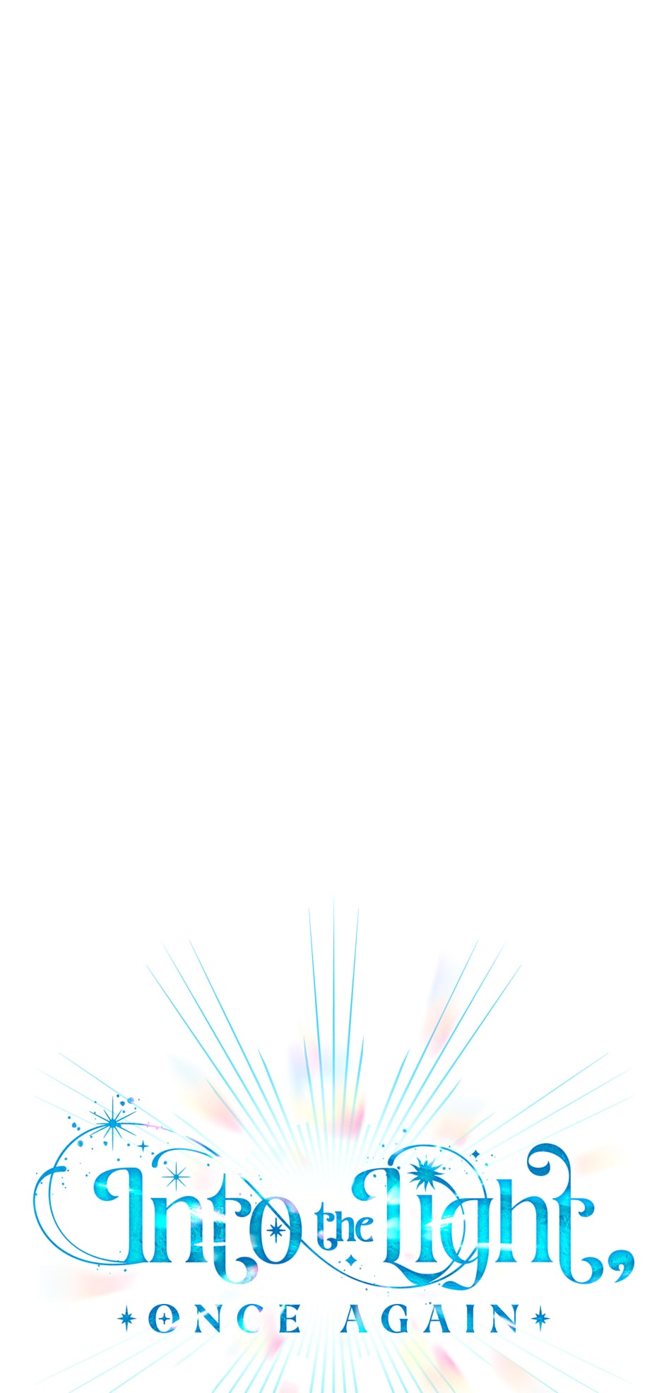 Into the Light Once Again [Official] - Chapter 82 manhwa