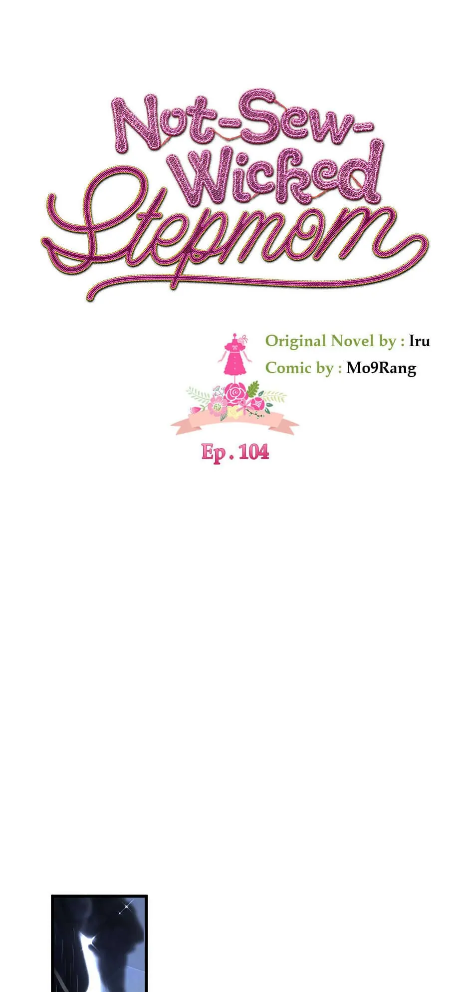 Not-Sew-Wicked Stepmom 「Official」 - Episode 104 manhwa