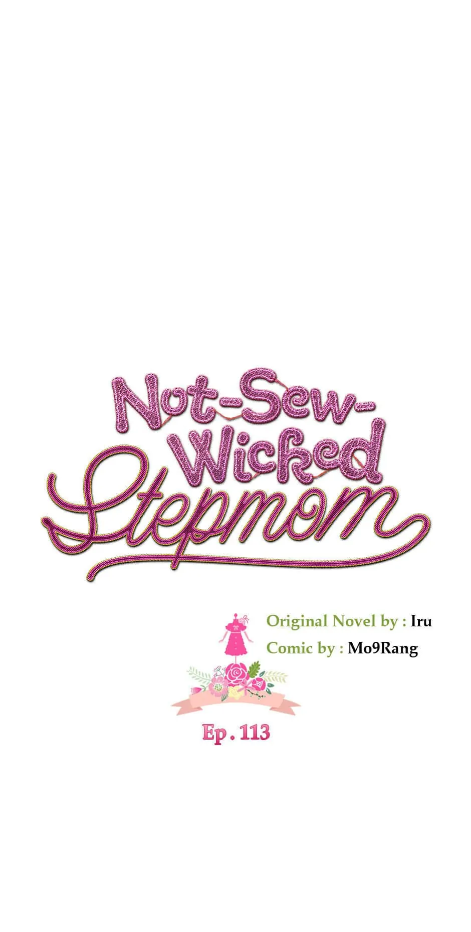 Not-Sew-Wicked Stepmom 「Official」 - Episode 113 manhwa
