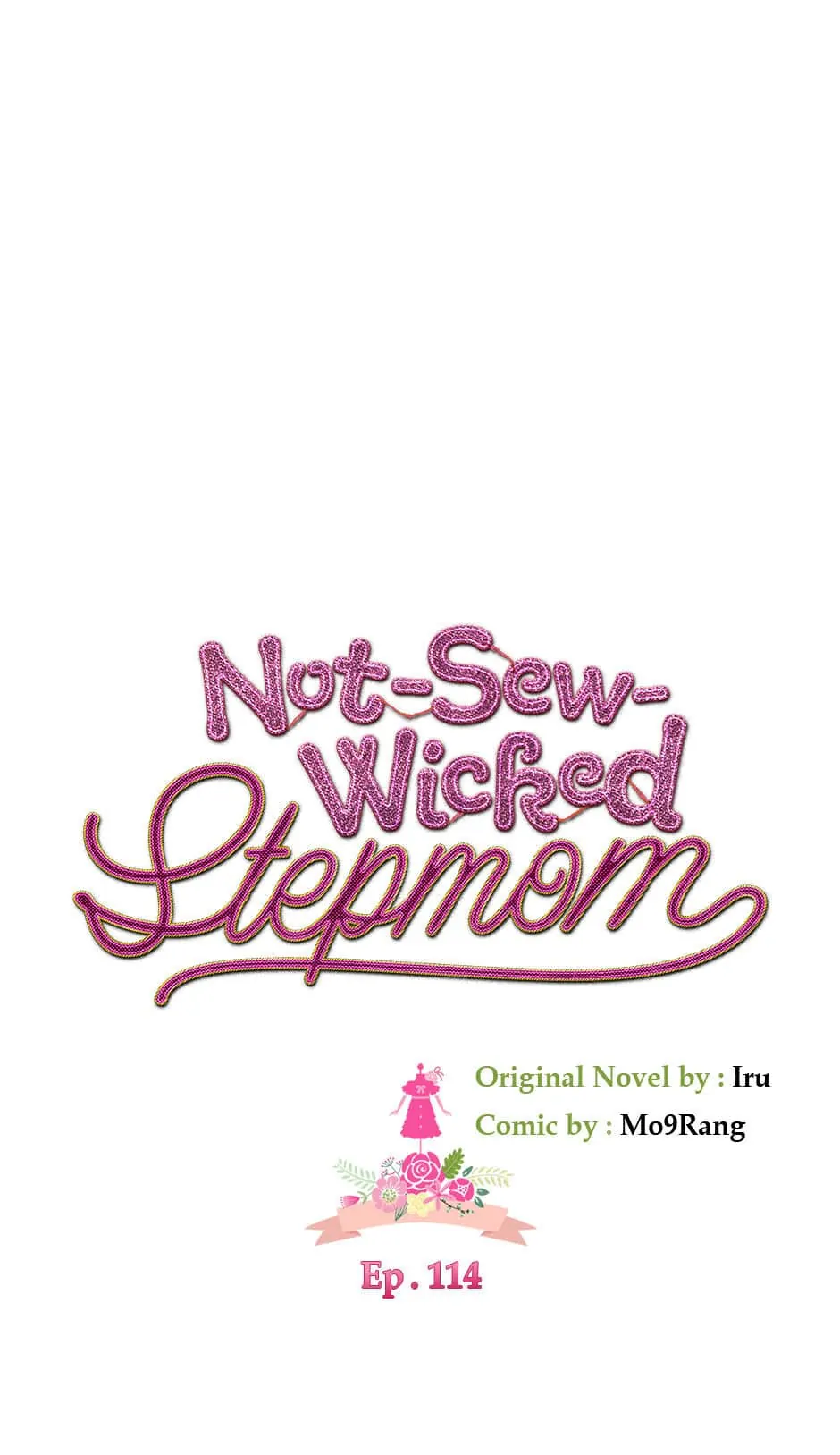 Not-Sew-Wicked Stepmom 「Official」 - Episode 114 manhwa