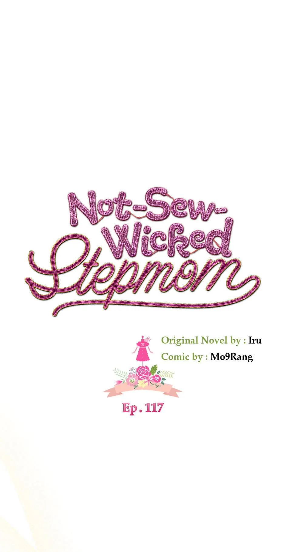 Not-Sew-Wicked Stepmom 「Official」 - Episode 117 manhwa