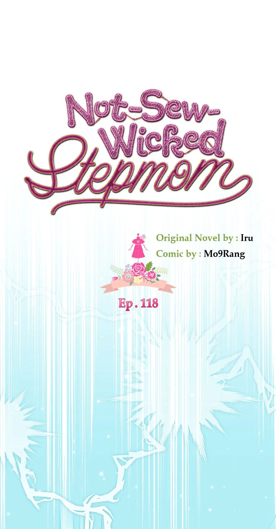 Not-Sew-Wicked Stepmom 「Official」 - Episode 118 manhwa