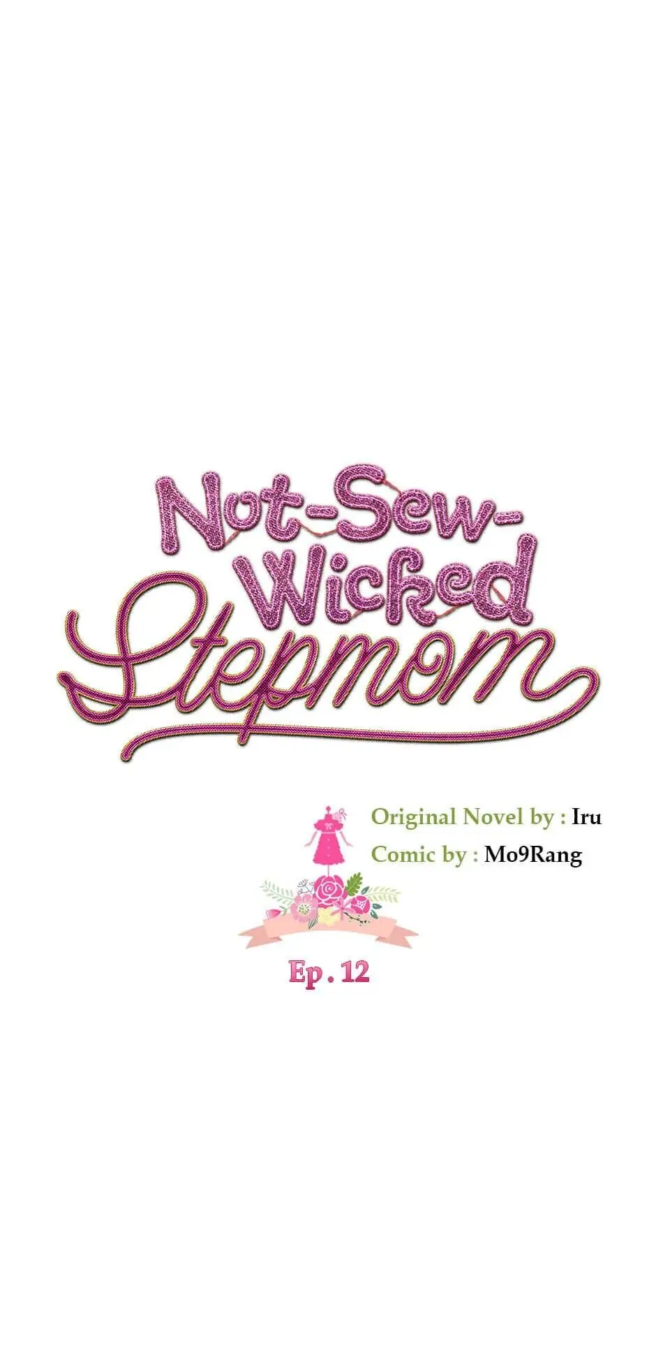 Not-Sew-Wicked Stepmom 「Official」 - Episode 12 manhwa