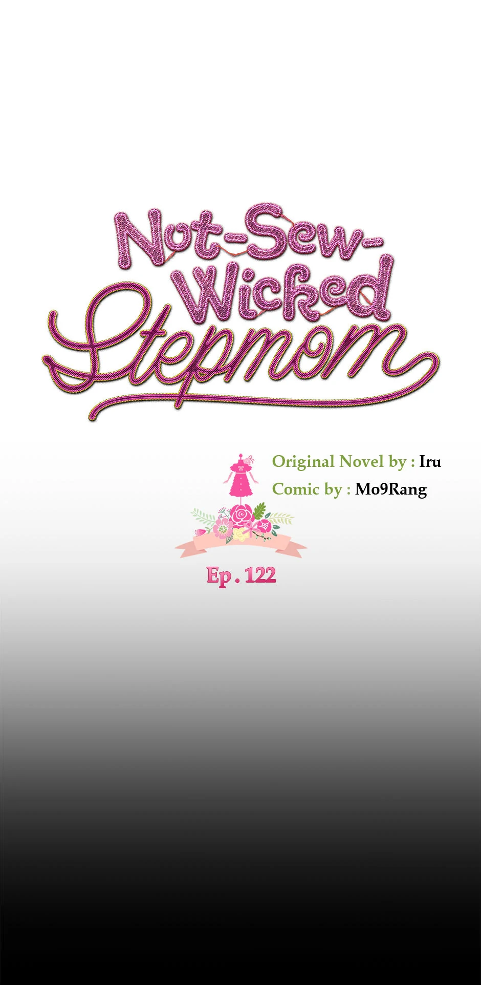 Not-Sew-Wicked Stepmom 「Official」 - Episode 122 manhwa
