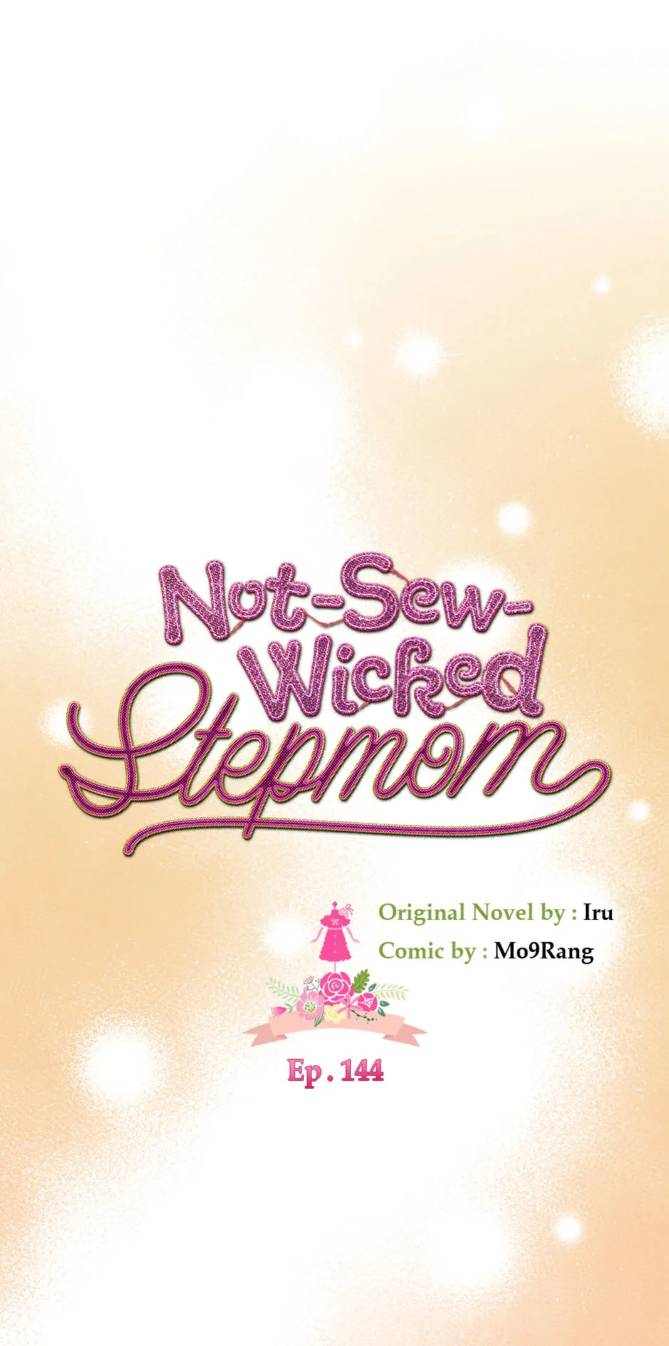 Not-Sew-Wicked Stepmom 「Official」 - Episode 144 manhwa