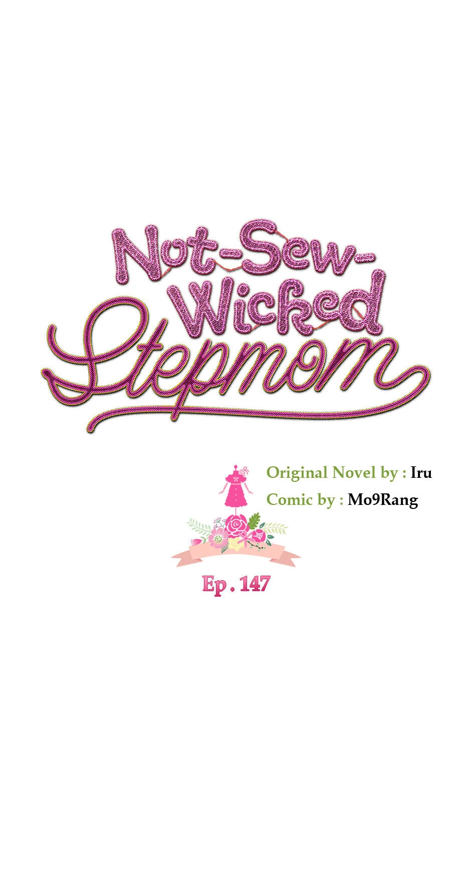 Not-Sew-Wicked Stepmom 「Official」 - Episode 147 manhwa
