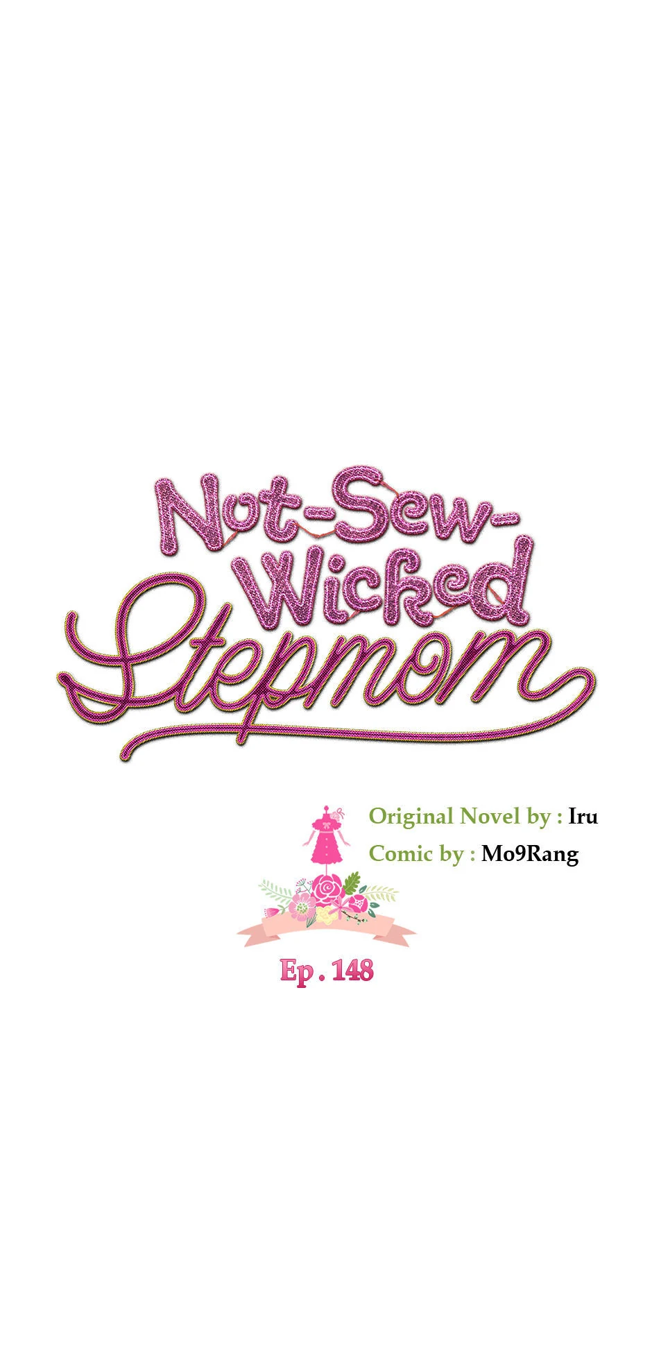 Not-Sew-Wicked Stepmom 「Official」 - Episode 148 manhwa