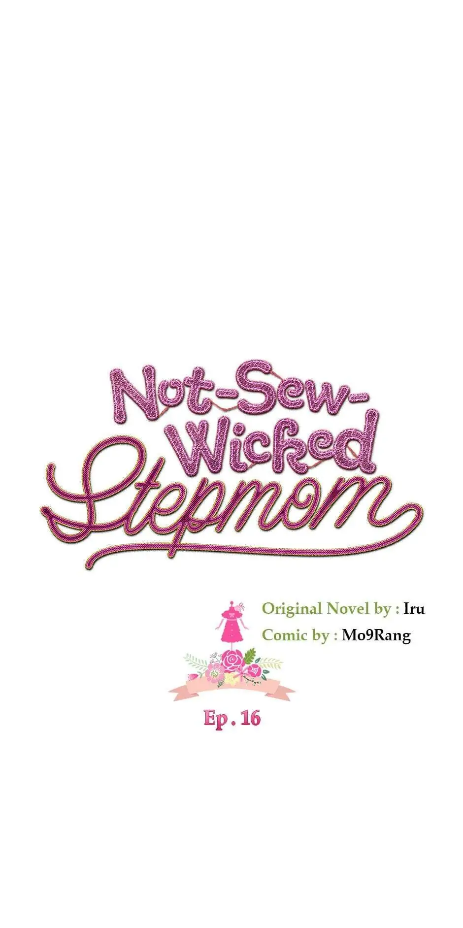 Not-Sew-Wicked Stepmom 「Official」 - Episode 16 manhwa