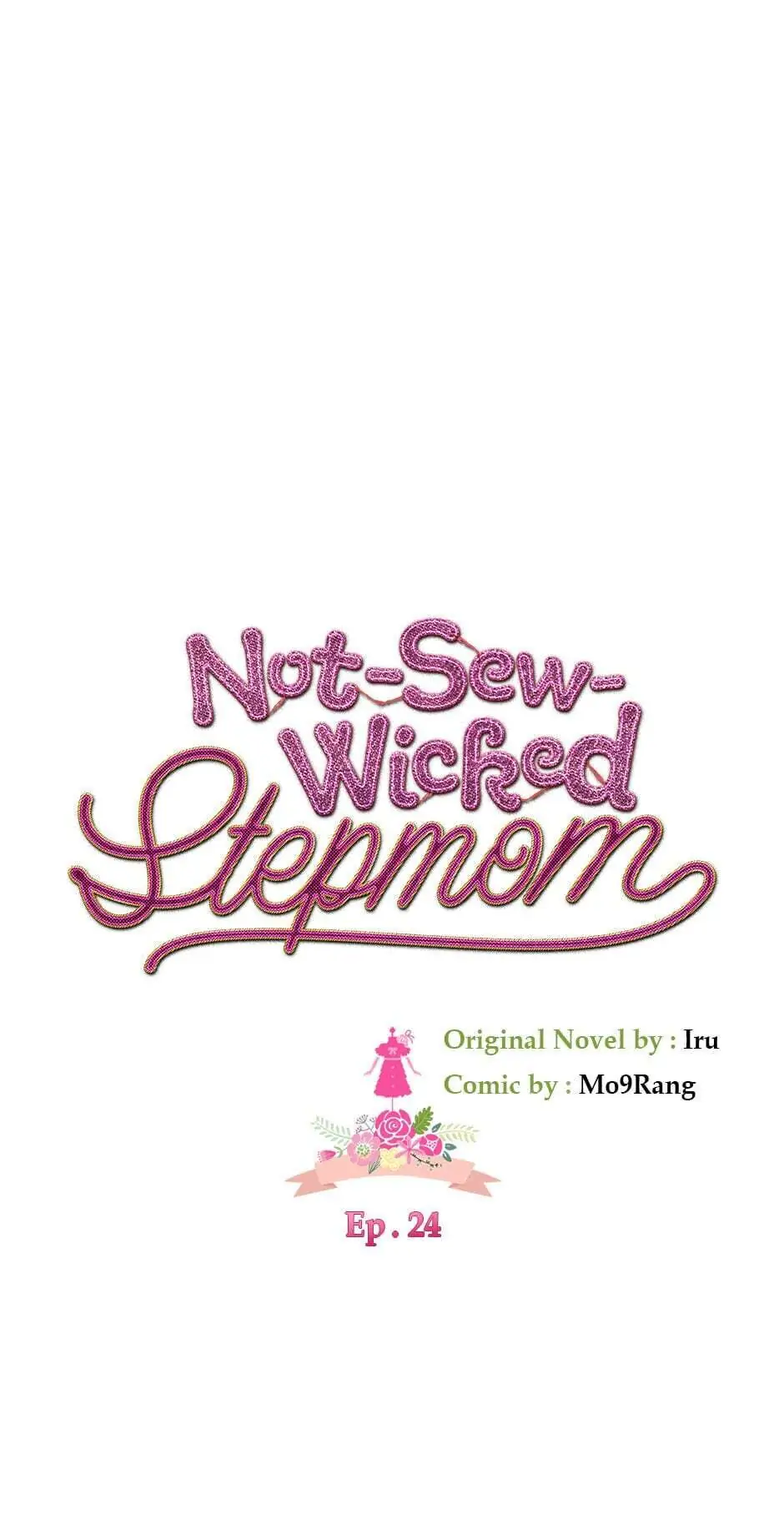 Not-Sew-Wicked Stepmom 「Official」 - Episode 24 manhwa