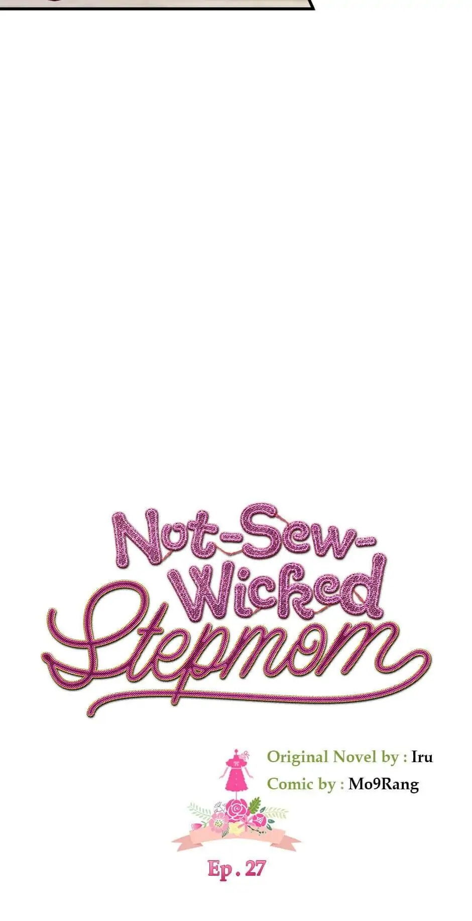 Not-Sew-Wicked Stepmom 「Official」 - Episode 27 manhwa