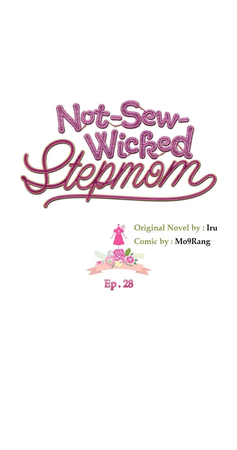Not-Sew-Wicked Stepmom 「Official」 - Episode 28 manhwa