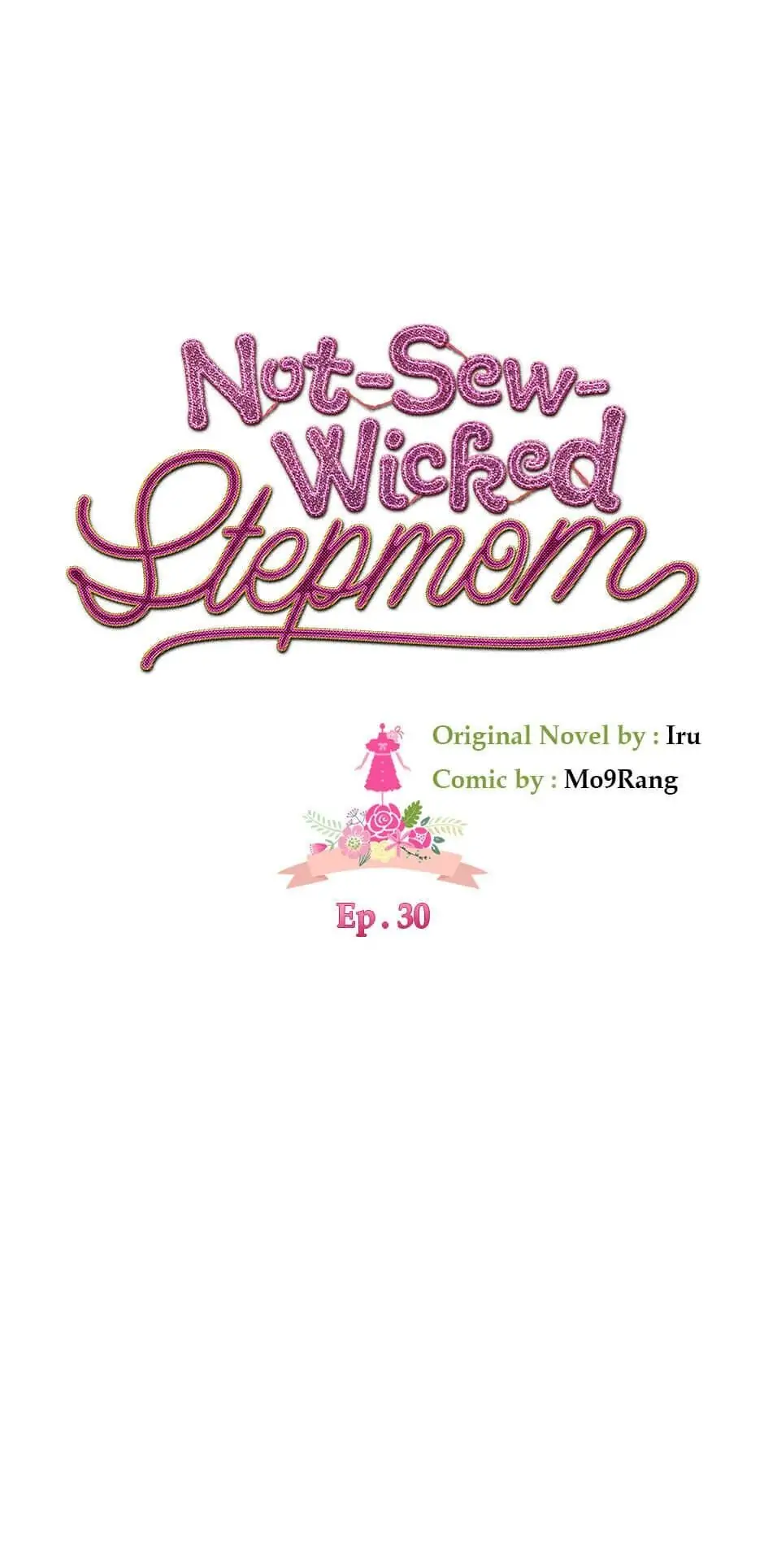 Not-Sew-Wicked Stepmom 「Official」 - Episode 30 manhwa