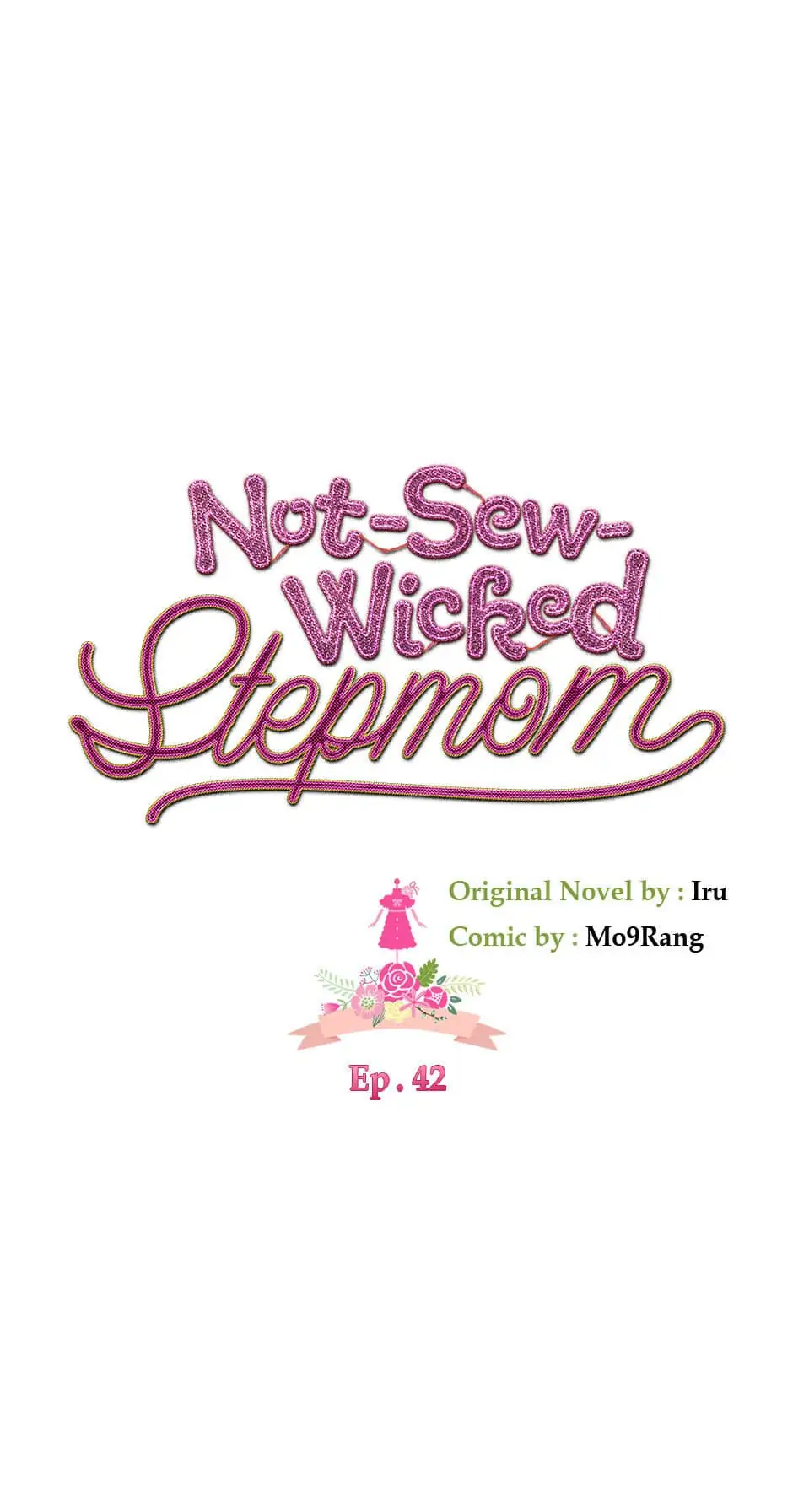 Not-Sew-Wicked Stepmom 「Official」 - Episode 42 manhwa