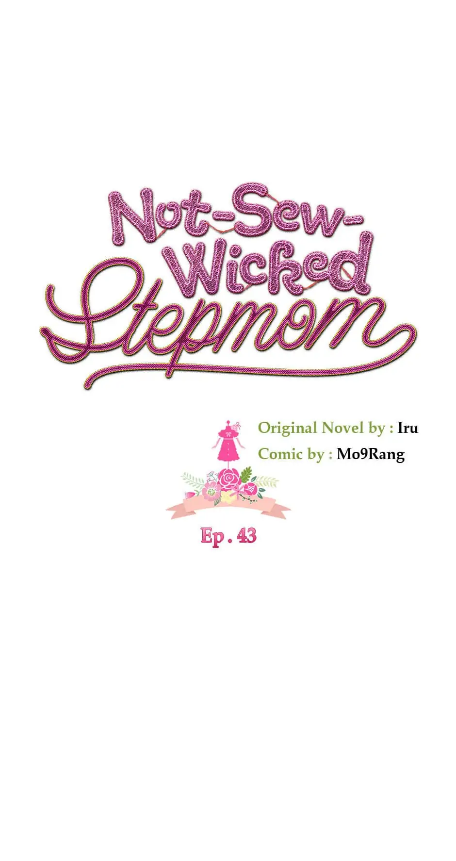 Not-Sew-Wicked Stepmom 「Official」 - Episode 43 manhwa
