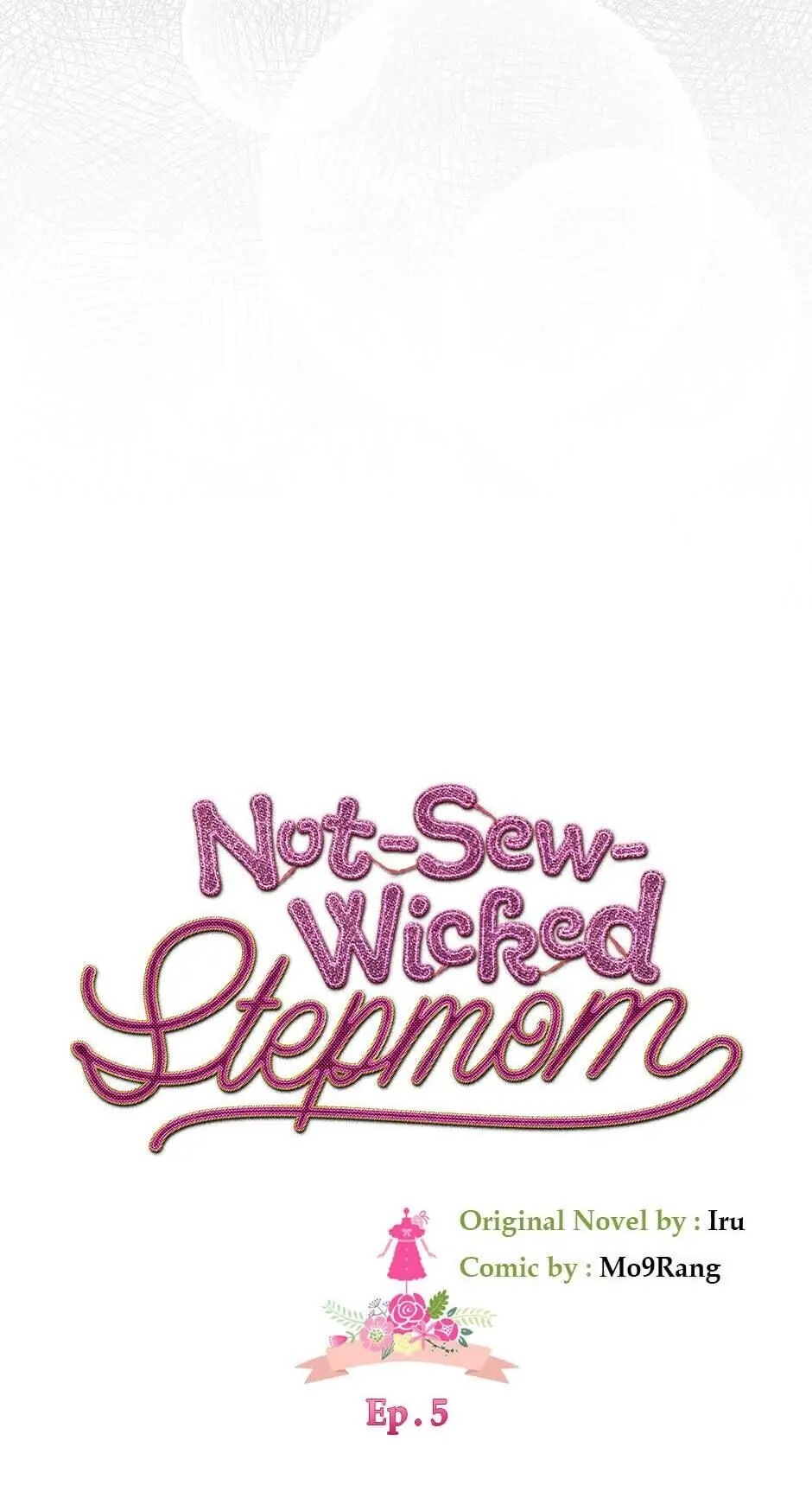 Not-Sew-Wicked Stepmom 「Official」 - Episode 5 manhwa