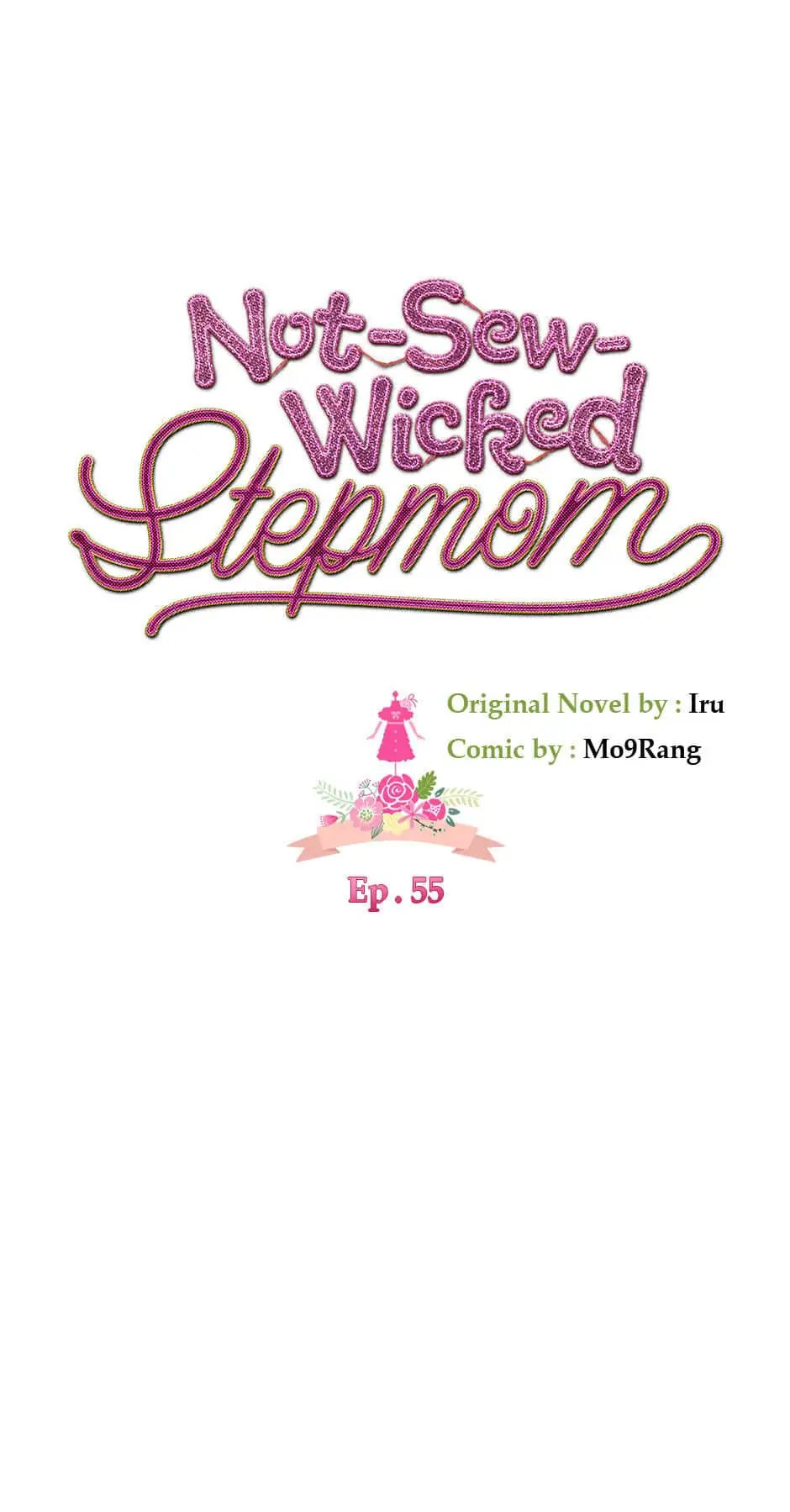 Not-Sew-Wicked Stepmom 「Official」 - Episode 55 manhwa