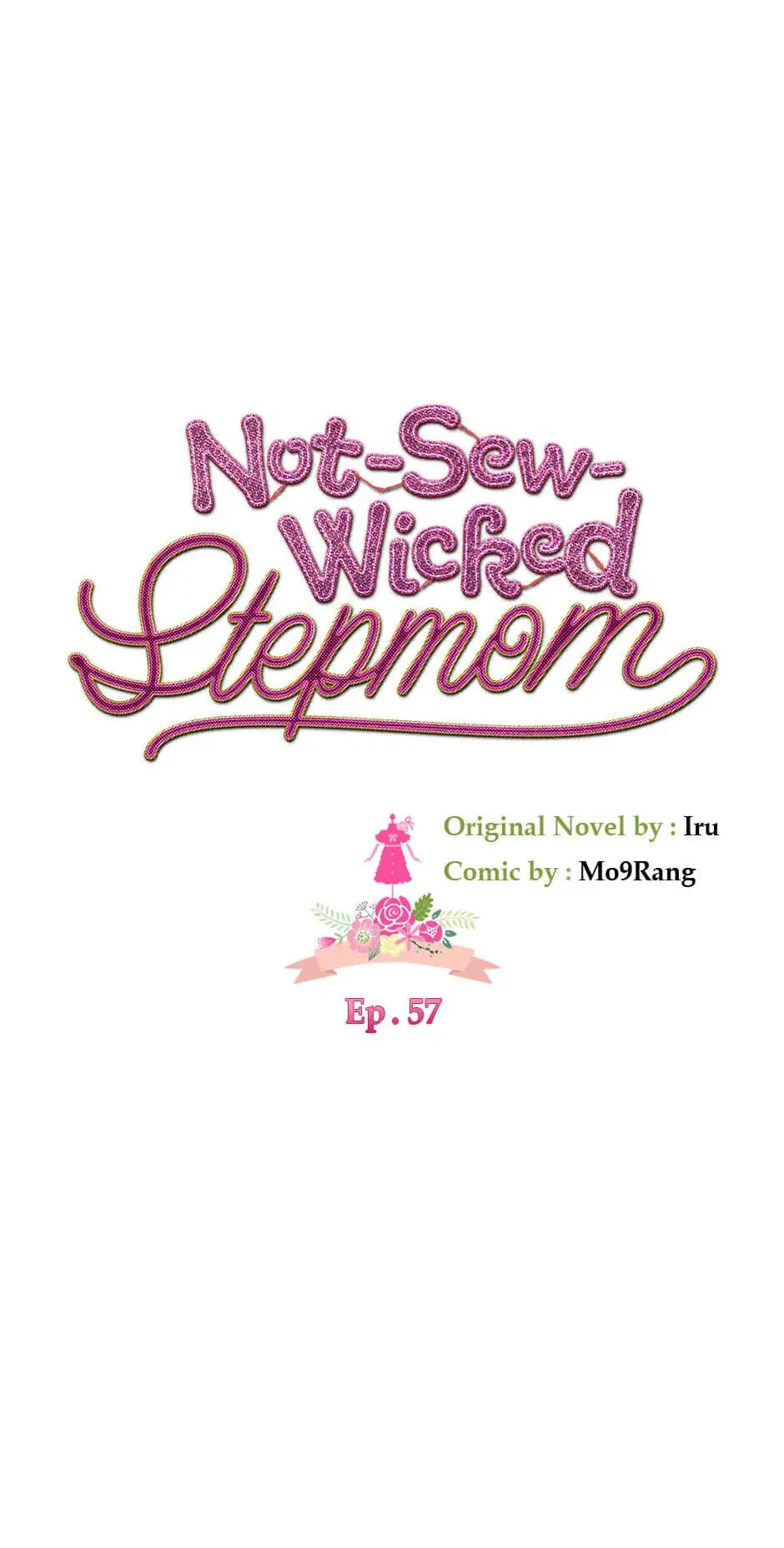 Not-Sew-Wicked Stepmom 「Official」 - Episode 57 manhwa