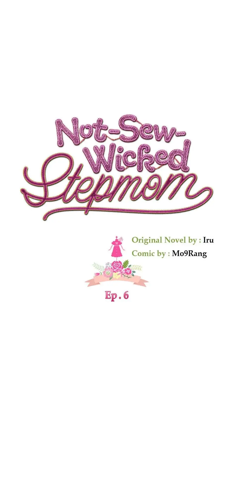 Not-Sew-Wicked Stepmom 「Official」 - Episode 6 manhwa