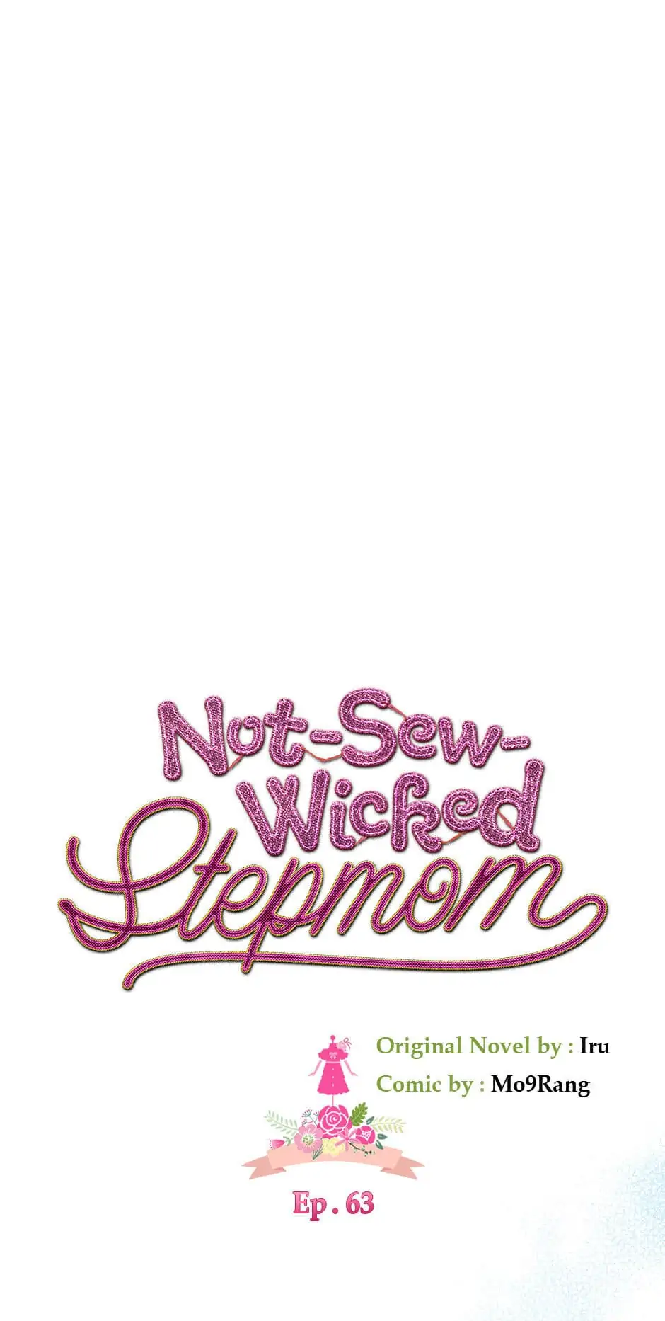 Not-Sew-Wicked Stepmom 「Official」 - Episode 63 manhwa