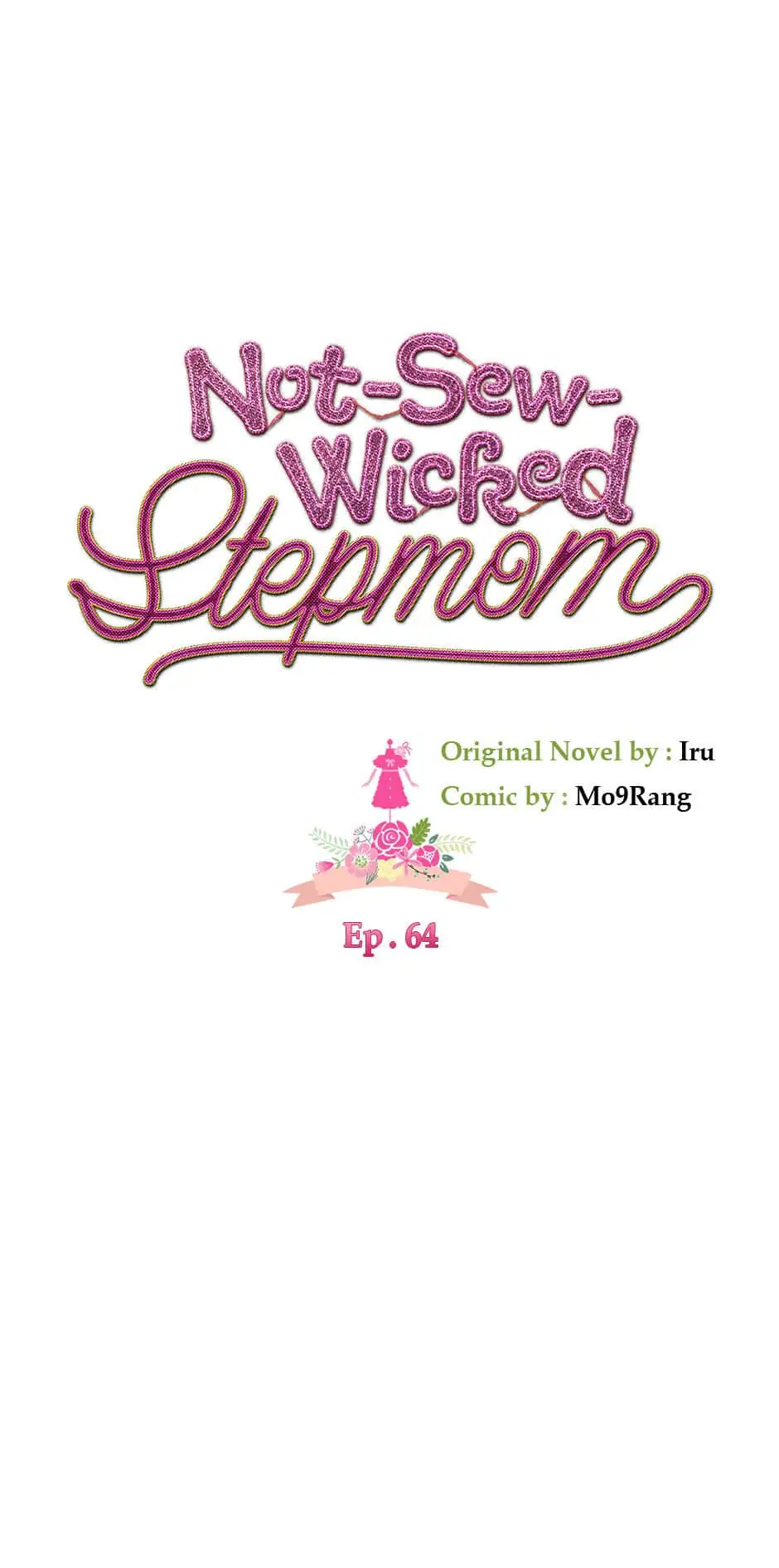 Not-Sew-Wicked Stepmom 「Official」 - Episode 64 manhwa