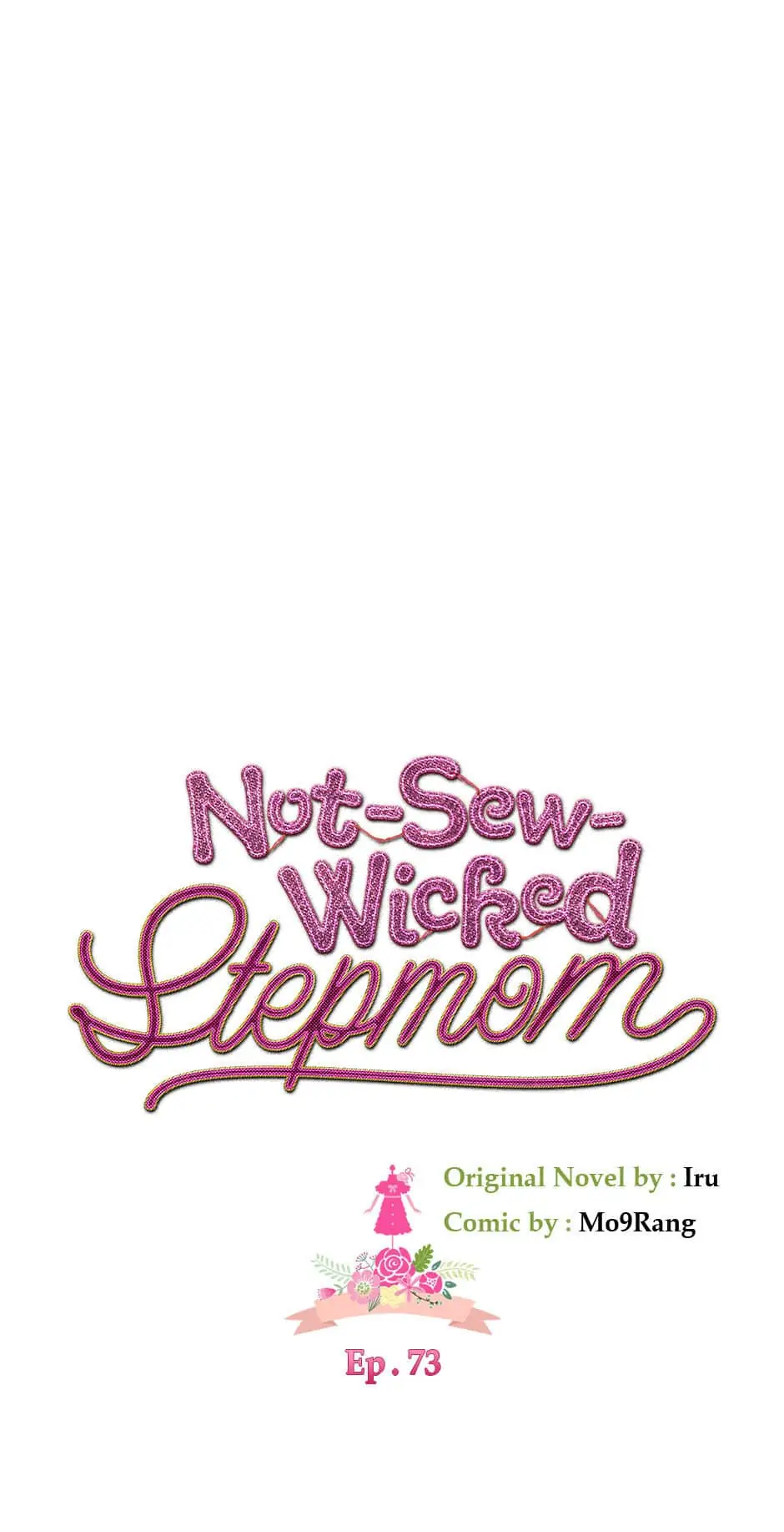Not-Sew-Wicked Stepmom 「Official」 - Episode 73 manhwa