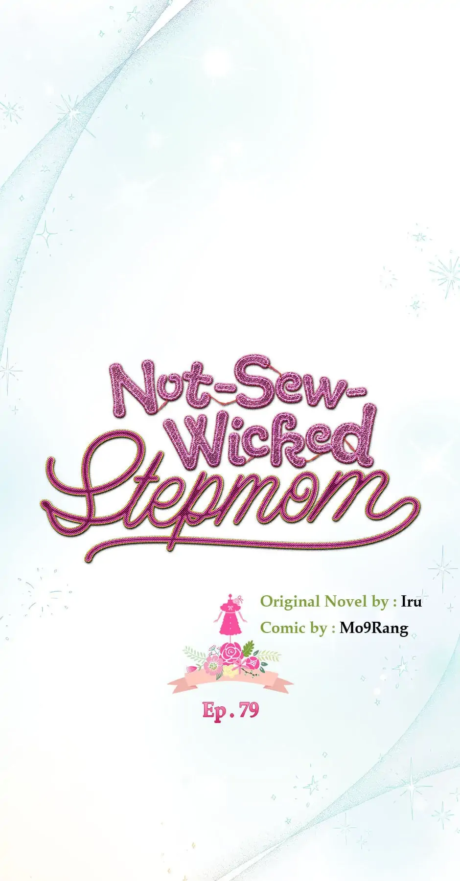 Not-Sew-Wicked Stepmom 「Official」 - Episode 79 manhwa