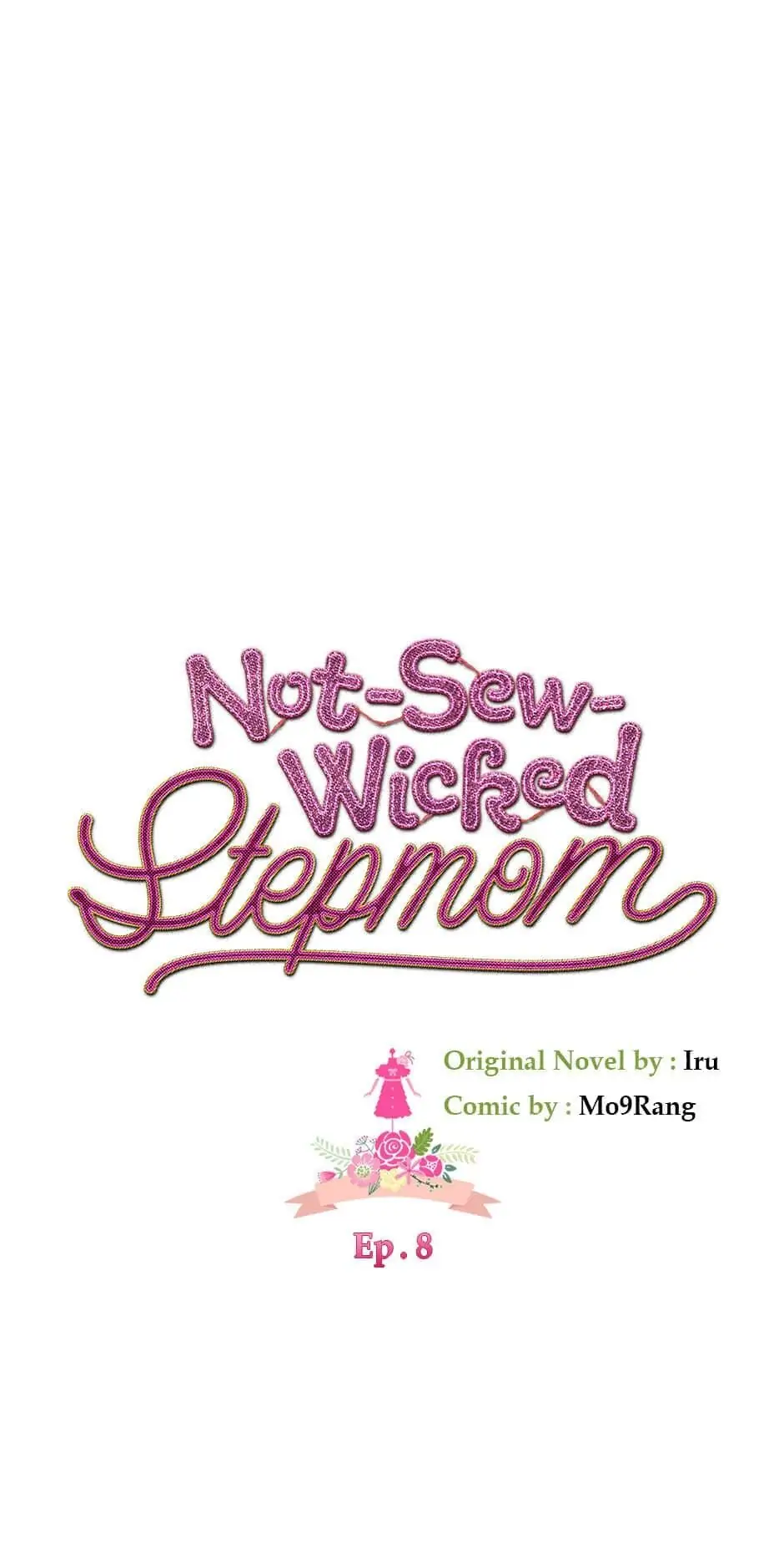 Not-Sew-Wicked Stepmom 「Official」 - Episode 8 manhwa